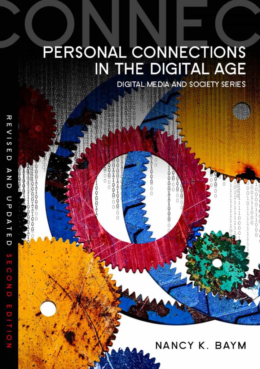 Personal Connections in the Digital Age eBook