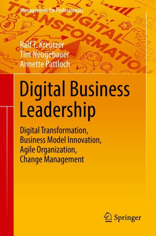 Digital Business Leadership: Digital Transformation, Business Model ...