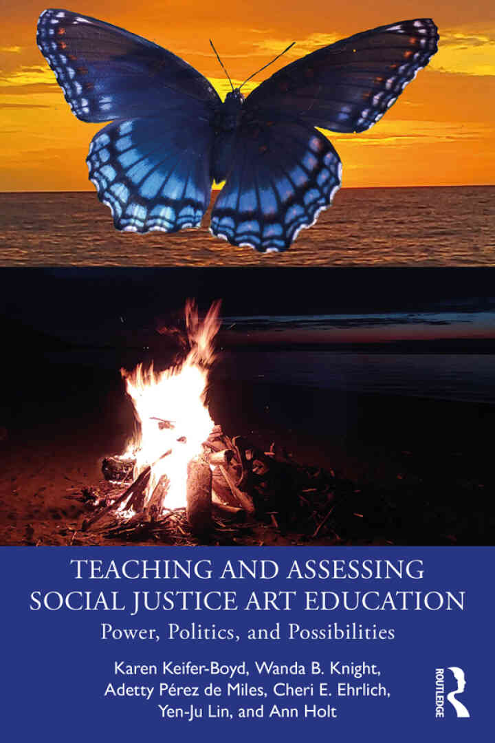 Teaching and Assessing Social Justice Art Education.indd