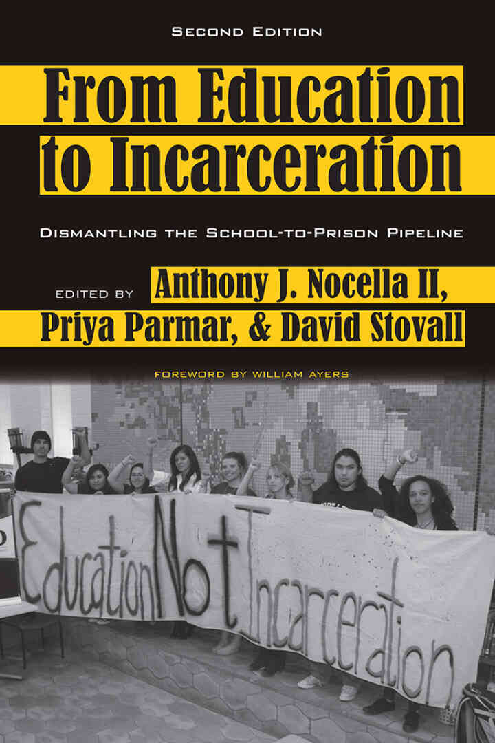 From Education to Incarceration: Dismantling the School-to-Priso